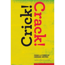 Crick! Crack!: Poems and Stories by Emerging Writers
