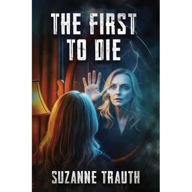 The First to Die