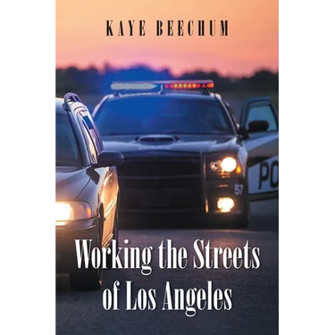 Working the Streets of Los Angeles