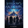 The Shadow's Ascension: A Tale of Aeloria