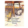 Grandma Mary--Her True Stories About Her Furry and Feathered Friends