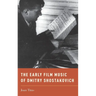 Early Film Music of Dmitry Shostakovich