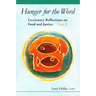 Hunger for the Word: Lectionary Reflections on Food and Justice-Year B