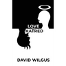 Love or Hatred