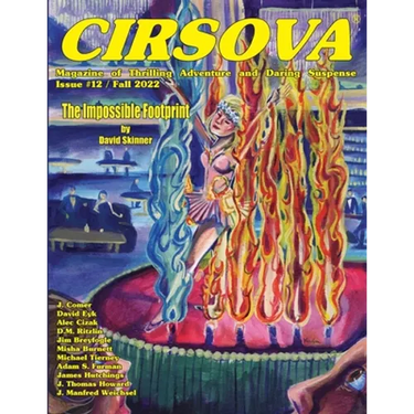 Cirsova Magazine of Thrilling Adventure and Daring Suspense Issue #12 / Fall 2022