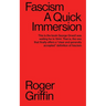 Fascism: A Quick Immersion
