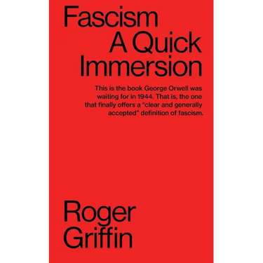 Fascism: A Quick Immersion