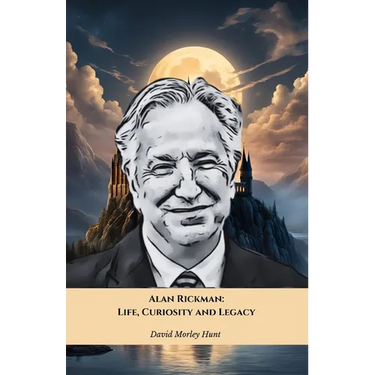 Alan Rickman: Life, Curiosity and Legacy: The official tribute to the British actor who left an indelible mark on cinema