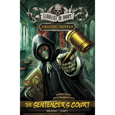 The Sentencer's Court: A Graphic Novel