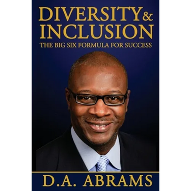 Diversity & Inclusion: The Big Six Formula for Success