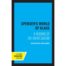Spenser's World of Glass: A Reading of the Faerie Queene