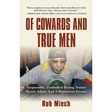 Of Cowards and True Men