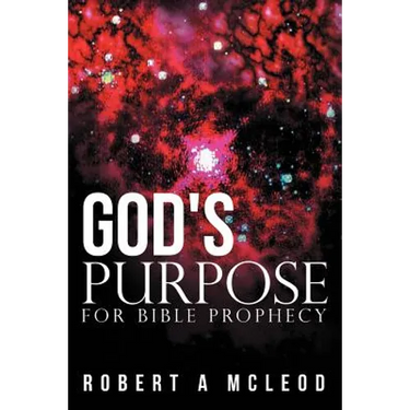 God's Purpose for Bible Prophecy