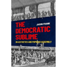 Democratic Sublime: On Aesthetics and Popular Assembly