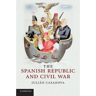 The Spanish Republic and Civil War