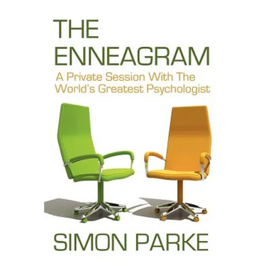 The Enneagram: A Private Session with the Worlds Greatest Psychologist