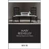 Mary Reid Kelley: Working Objects and Videos