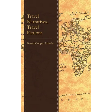 Travel Narratives, Travel Fictions