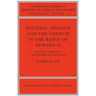 Politics, Finance and the Church in the Reign of Edward II