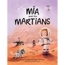 Mia and the Martians