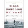 Blood Done Sign My Name: A True Story
