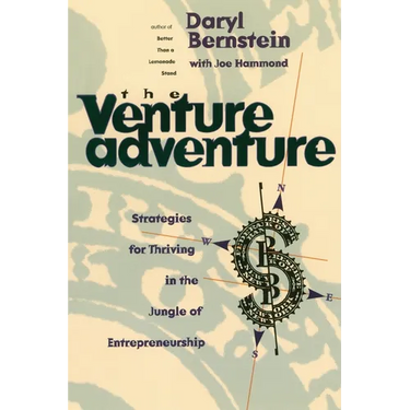 The Venture Adventure: Strategies for Thriving in the Jungle of Entrepreneurship