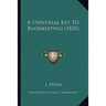 A Universal Key To Bookkeeping (1820)