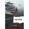 Hunter: A Story of the Devastations