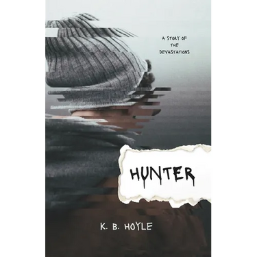 Hunter: A Story of the Devastations