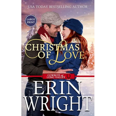Christmas of Love: A Small Town Holiday Western Romance (Large Print - Hardcover)