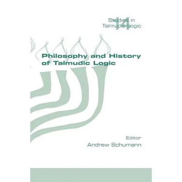 Philosophy and History of Talmudic Logic