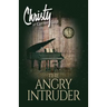 The Angry Intruder