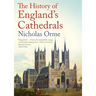 The History of England's Cathedrals