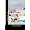 Wushu Warriors: Power Up Your Protection - Fun Fighting Moves for Kids and Adults: Train Like a Champion and Defend Yourself with Styl
