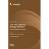 Law and Order for Energy Transition: Public Policies at the Crossroads