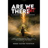 Are We There Yet A Journey Back From Nowhere