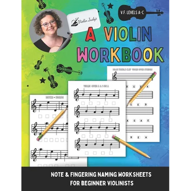 A Violin Workbook: Learn Your First Notes on the Violin!
