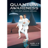 Quantum Awareness: We Are Not Human Beings!