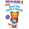 Daniel Will Pack a Snack: Ready-To-Read Ready-To-Go!