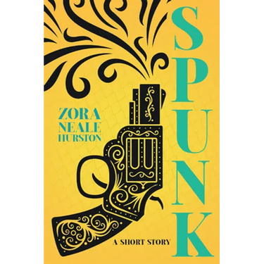 Spunk - A Short Story;Including the Introductory Essay 'A Brief History of the Harlem Renaissance'