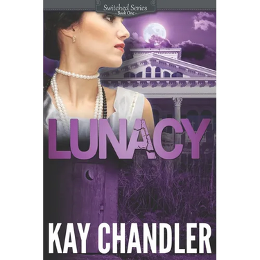 Lunacy: A 1930's Southern Fiction Romance: Southern Secrets