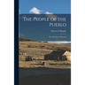 The People of the Pueblo: or, The Story of Sonoma