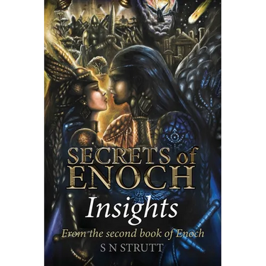 SECRETS OF ENOCH Insights: from the 2nd Book of Enoch