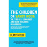 The Children of Sandy Hook vs. the U.S. Congress and Gun Violence in America