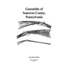 Gunsmiths of Somerset County, Pennsylvania