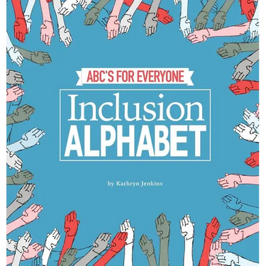 Inclusion Alphabet: ABC's for Everyone
