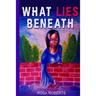 What Lies Beneath