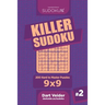 Killer Sudoku - 200 Hard to Master Puzzles 9x9 (Volume 2)