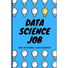 Data Science Job: How to become a Data Scientist