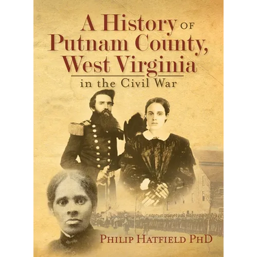 A History of Putnam County, West Virginia, in the Civil War